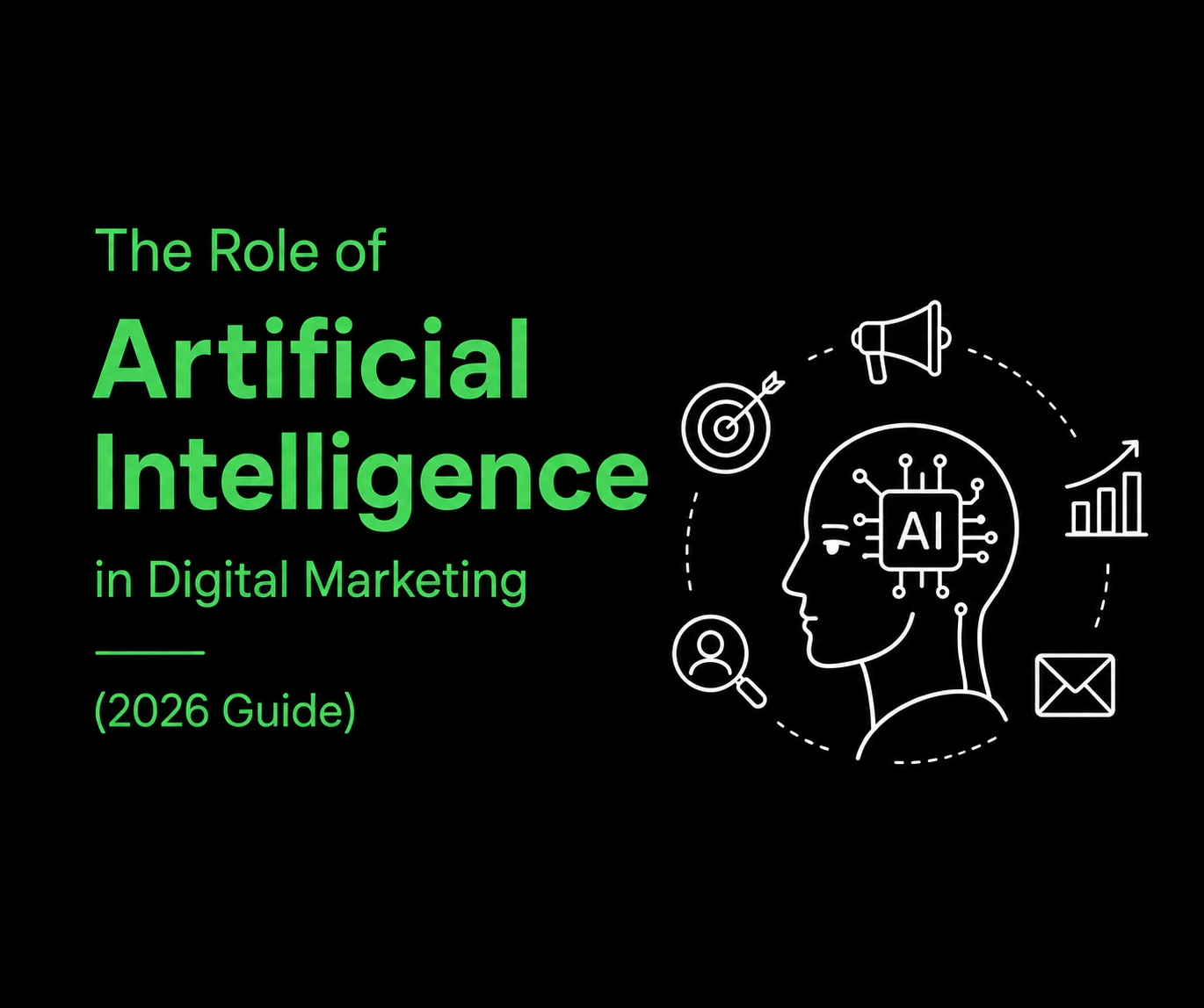 The Role of Artificial Intelligence in Digital Marketing (2026 Guide)